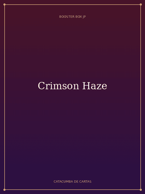 Crimson Haze booster box JP